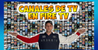 Ver canales de tv en Fire TV